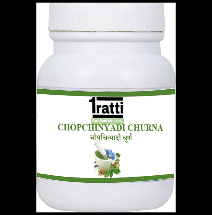1ratti Chopchinyadi Churna (100gm Each)