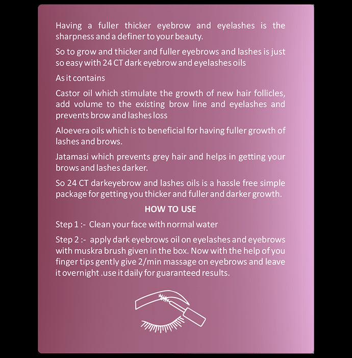 24 CT Naturals Dark Eyebrow and Eyelashes Growth Oil